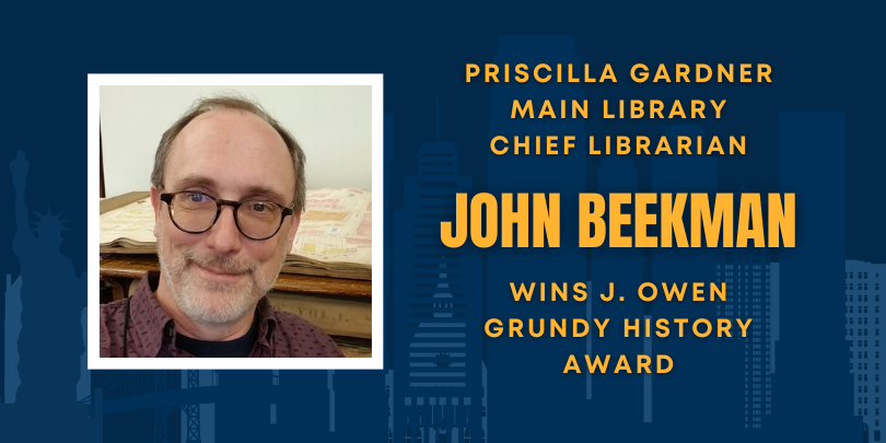 Banner featuring Priscilla Gardner Main Library Chief Librarian John Beekman, who wins the J. Owen Grundy History Award. The banner includes a photo of John Beekman on the left and the text announcing his award on the right.