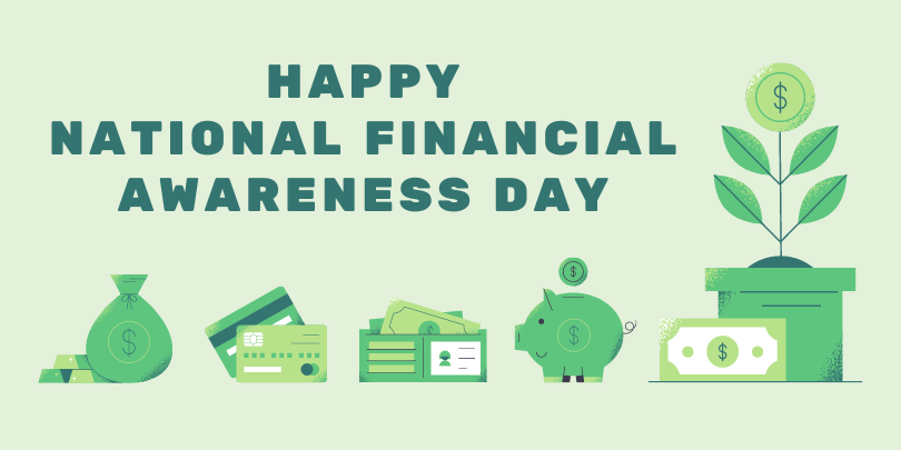 Green-themed illustration with money-related icons including a piggy bank, cash, and credit cards. Text reads 'Happy National Financial Awareness Day'.