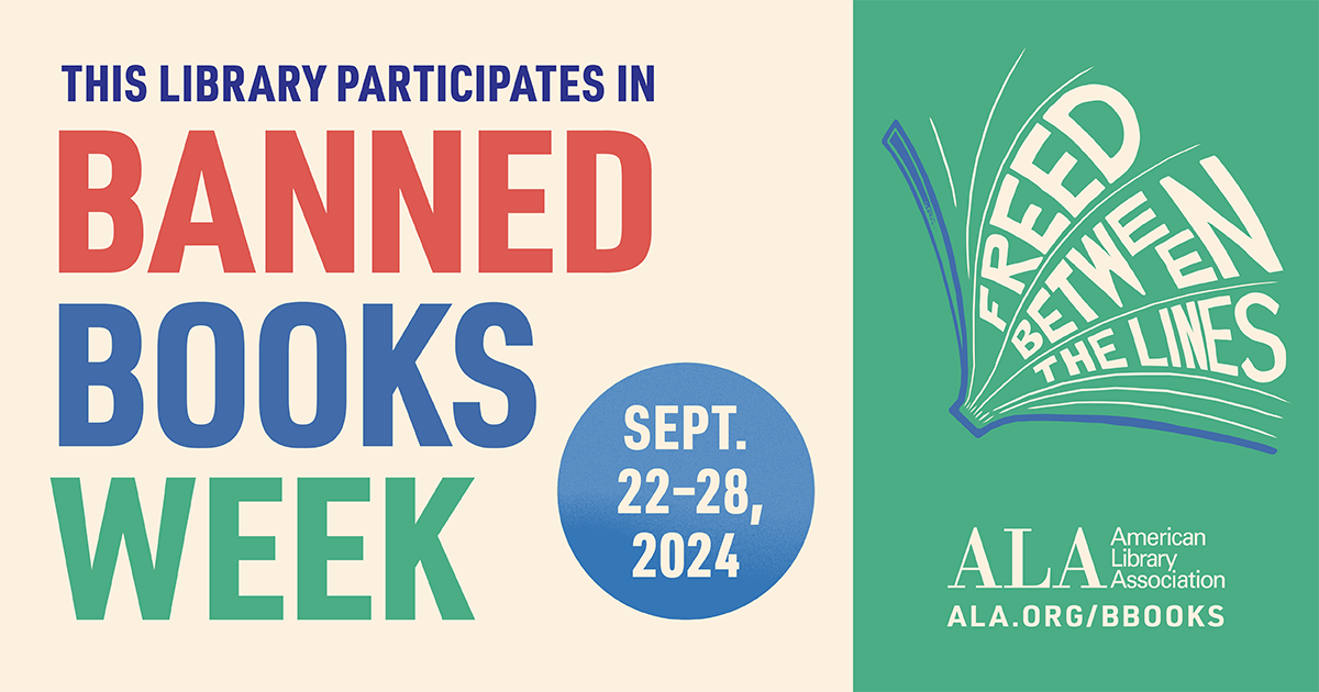 Banner announcing that the library participates in Banned Books Week, featuring bold text and the dates September 22-28, 2024. The right side of the banner includes the slogan 'Freed Between the Lines' in the shape of an open book, along with the American Library Association (ALA) logo and website.