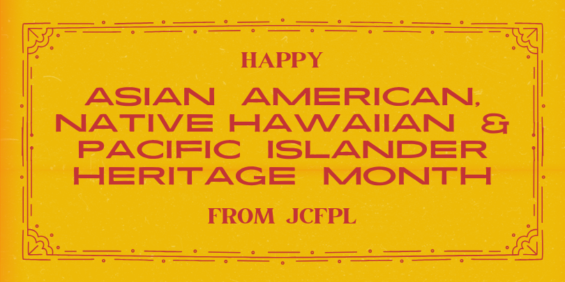 Happy Asian American, Native Hawaiian & Pacific Islander Heritage